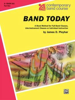 Paperback Band Today, Part 1 Tenor Saxophone (Contemporary Band Course) Book