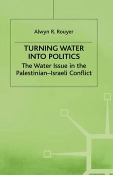 Hardcover Turning Water Into Politics Book