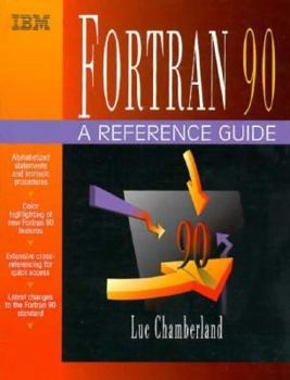 Paperback FORTRAN 90 a Reference Guide Book