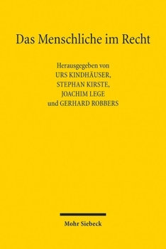 Das Menschliche Im Recht: Gedachtnisschrift Fur Alexander Hollerbach