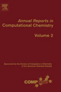 Hardcover Annual Reports in Computational Chemistry: Volume 2 Book