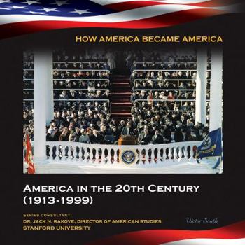 America in the 20th Century - Book  of the How America Became America