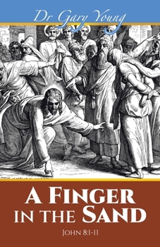 Paperback A Finger in the Sand: John 8:1-11 Book