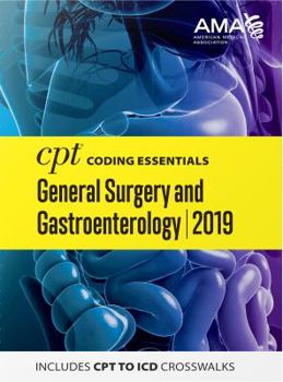 Paperback CPT Coding Essentials for General Surgery and Gastroenterology 2019 Book