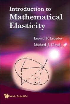 Hardcover Intro to Mathematical Elasticity Book