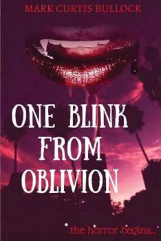 Paperback One Blink From Oblivion Book