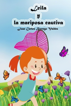 Paperback Leila y la mariposa cautiva [Spanish] Book