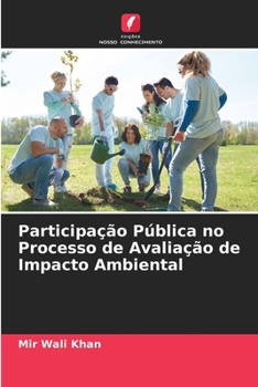 Paperback Participação Pública no Processo de Avaliação de Impacto Ambiental [Portuguese] Book
