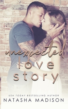 Paperback Unexpected Love Story Book