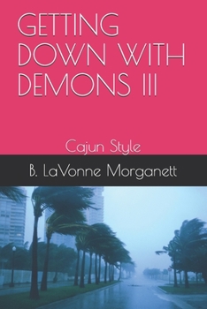 Paperback Getting Down with Demons III: Cajun Style Book