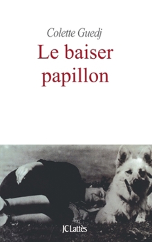 Paperback Le baiser papillon [French] Book