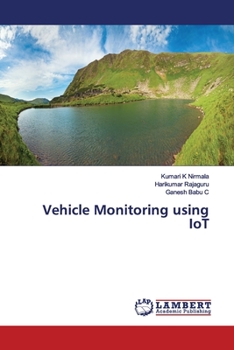 Paperback Vehicle Monitoring using IoT Book