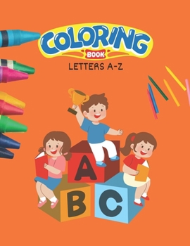 Paperback Coloring Book For Kids, Letters A-Z Learning ABC's Book