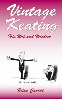 Paperback Vintage Keating: His Wit and Wisdom Book