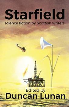 Paperback Starfield: Science Fiction by Scottish Writers Book