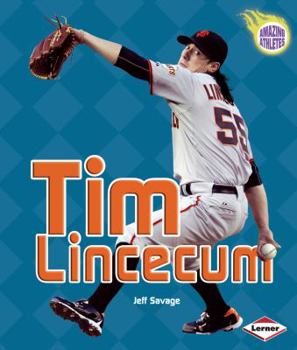 Tim Lincecum - Book  of the Amazing Athletes