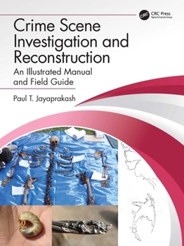 Paperback Crime Scene Investigation and Reconstruction: An Illustrated Manual and Field Guide Book