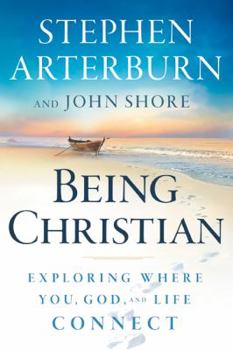 Hardcover Being Christian: Exploring Where You, God, and Life Connect Book