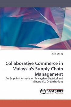 Paperback Collaborative Commerce in Malaysia's Supply Chain Management Book