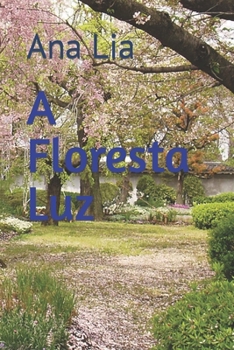 Paperback A Floresta luz [Portuguese] Book