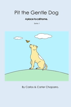 Paperback Pit The Gentle Dog.: A place to call home. Book