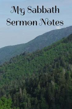 Paperback My Sabbath Sermon Notes: To God Be The Glory Book