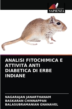 Paperback Analisi Fitochimica E Attività Anti Diabetica Di Erbe Indiane [Italian] Book