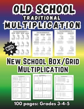 Paperback Old School Traditional Multiplication with New School Box/Grid Multiplication Book