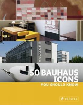 Paperback 50 Bauhaus Icons You Should Know Book