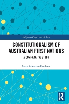 Paperback Constitutionalism of Australian First Nations: A Comparative Study Book
