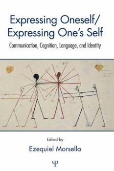 Paperback Expressing Oneself / Expressing One's Self: Communication, Cognition, Language, and Identity Book