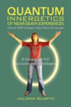 Paperback Quantum Innergetics of Near-Death Experiences Book