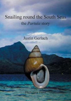 Paperback Snailing Round the South Seas: The Partula Story Book