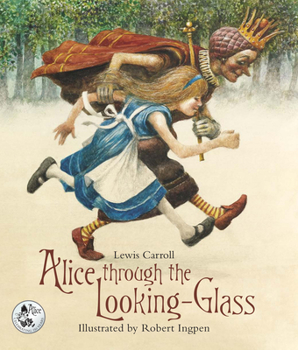 Through the Looking-Glass and What Alice Found There - Book #2 of the Alice's Adventures in Wonderland