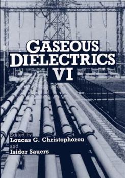 Paperback Gaseous Dielectrics VI Book