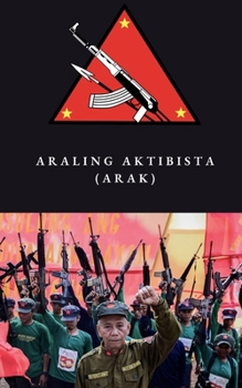 Araling Aktibista (ARAK, Activist Study) Book Cover