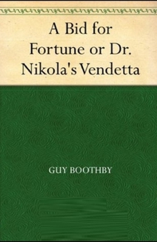 Paperback A Bid for Fortune or Dr Nikola's Vendetta Illustrated Book