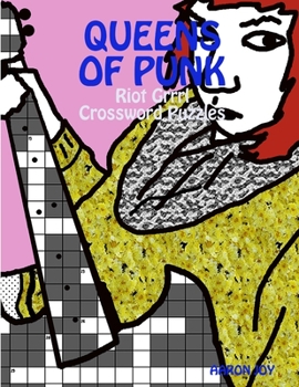 Paperback Queens Of Punk: Riot Grrrl Crossword Puzzles Book