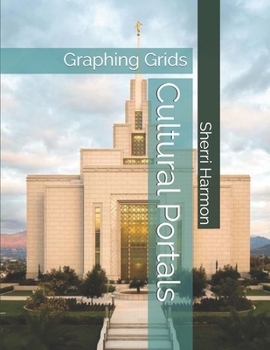 Paperback Cultural Portals: Graphing Grids Book