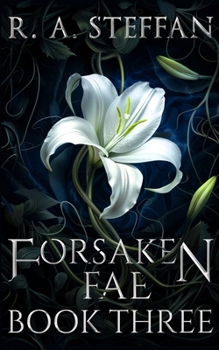 Paperback Forsaken Fae: Book Three Book