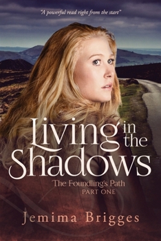 Paperback Living in the Shadows: The Foundling's Path - Part 1 Book
