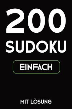 Paperback 200 Sudoku einfach mit Lösung: Puzzle Rätsel Heft, 9x9, 2 Rätsel pro Seite [German] Book