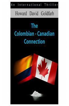 Paperback The Colombian-Canadian Connection Book