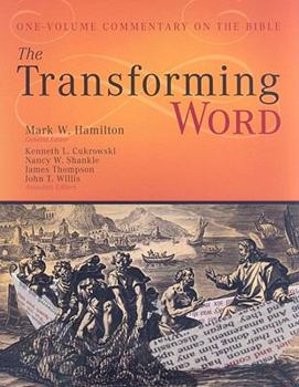Hardcover The Transforming Word: One-Volume Commentary on the Bible Book