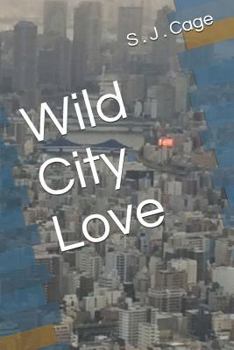 Paperback Wild City Love Book