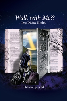 Paperback Walk with Me Into Divine Health Book