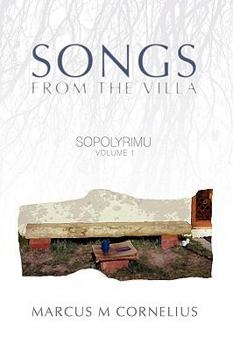 Paperback Sopolyrimu Volume 1: Songs from the Villa Book