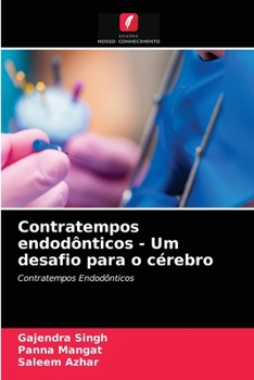 Paperback Contratempos endodônticos - Um desafio para o cérebro [Portuguese] Book