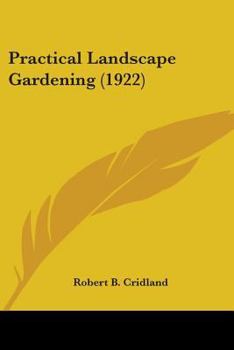 Paperback Practical Landscape Gardening (1922) Book