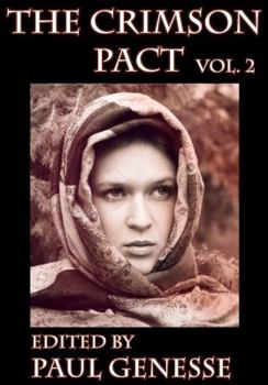 The Crimson Pact Volume 2 - Book #2 of the Crimson Pact
